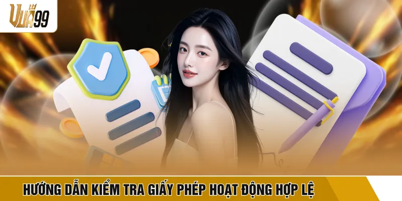 Hướng dẫn kiểm tra giấy phép hoạt động hợp lệ