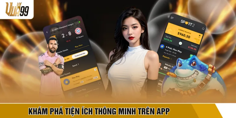 Khám phá tiện ích thông minh trên app