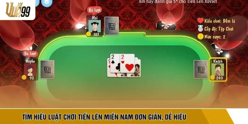 Tìm hiểu luật chơi Tiến Lên Miền Nam đơn giản, dễ hiểu